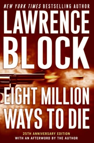Eight Million Ways To Die