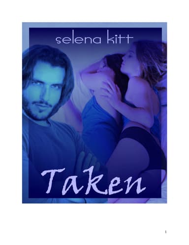Taken